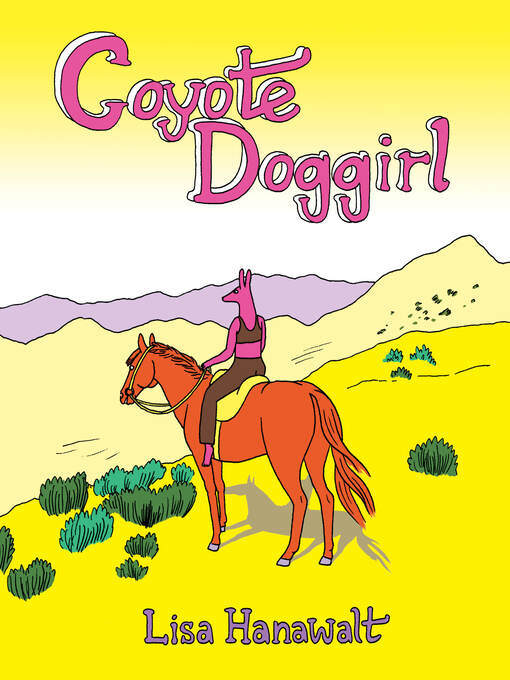 Title details for Coyote Doggirl by Lisa Hanawalt - Wait list